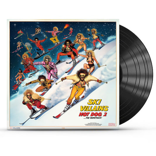 SKI VILLAINS - “HOT DOG 2…THE SOUNDTRACK” Vinyl Record